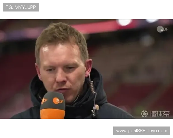 基米希回归中场！德国队战术调整，纳格尔斯曼如何平衡风险与机遇？